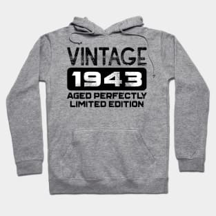 Birthday Gift Vintage 1943 Aged Perfectly Hoodie